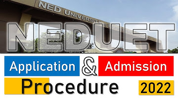NED University Admission and Application Procedure | Complete Guide