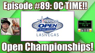 The Break Down Pair #89:  USBC Open Championships Time!