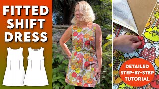 How to make a shift dress - detailed tutorial to make this pattern, and sew a classic shift dress