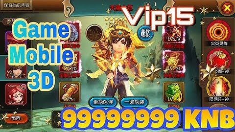 Đại Chúa Tể 3D Lậu | 99999999 KNB + Vip15 | Game Mobile Free All | Review Game - NanhKo GM