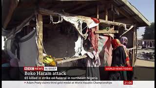 Boko Haram attack on funeral mourners (Nigeria) - BBC News - 28th July 2019