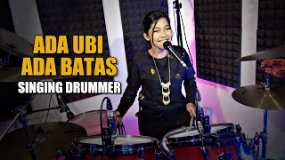Ada Ubi Ada Batas Singing Drummer by Nur Amira Syahira
