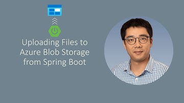[Episode 56] Uploading Files to Azure Blob Storage from Spring Boot