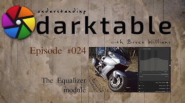 darktable ep 024 - The Equalizer module