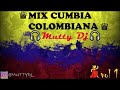 MIX CUMBIA COLOMBIANA ✘ VOLUMEN 1 ✘ MUTTY DJ #TROPITANGO