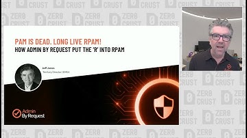 PAM IS DEAD. LONG LIVE RPAM! How Admin By Request put the 