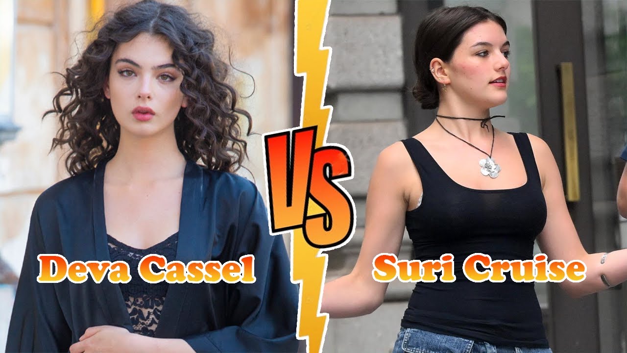 Suri Cruise Vs Deva Cassel (Monica Bellucci's Daughter) Transformation ★ From Baby To 2023