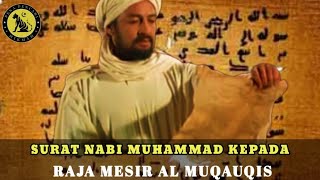 PENAMPAKAN ISI SURAT NABI MUHAMMAD UNTUK RAJA MESIR