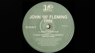 John 00 Fleming - Free John s Twisted Dub 2000