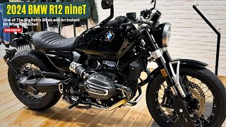 2024 BMW R12 nineT | One of The Big Retro Bikes and An Instant Hit When Launched
