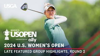 2024 U.S. Women's Open Presented by Ally Highlights: Round 2 Featured Group | Korda, Hataoka, Khang