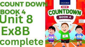oxford countdown book class 4 Unit 8 Ex 8b | class 4 unit 8 Ex 8B complete@ytacademy198
