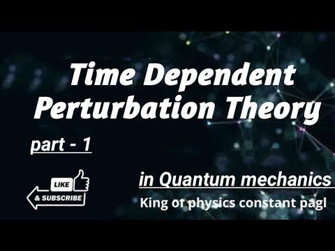 Time Dependent Perturbation Theory ! #perturbationtheory #constantpagl ...