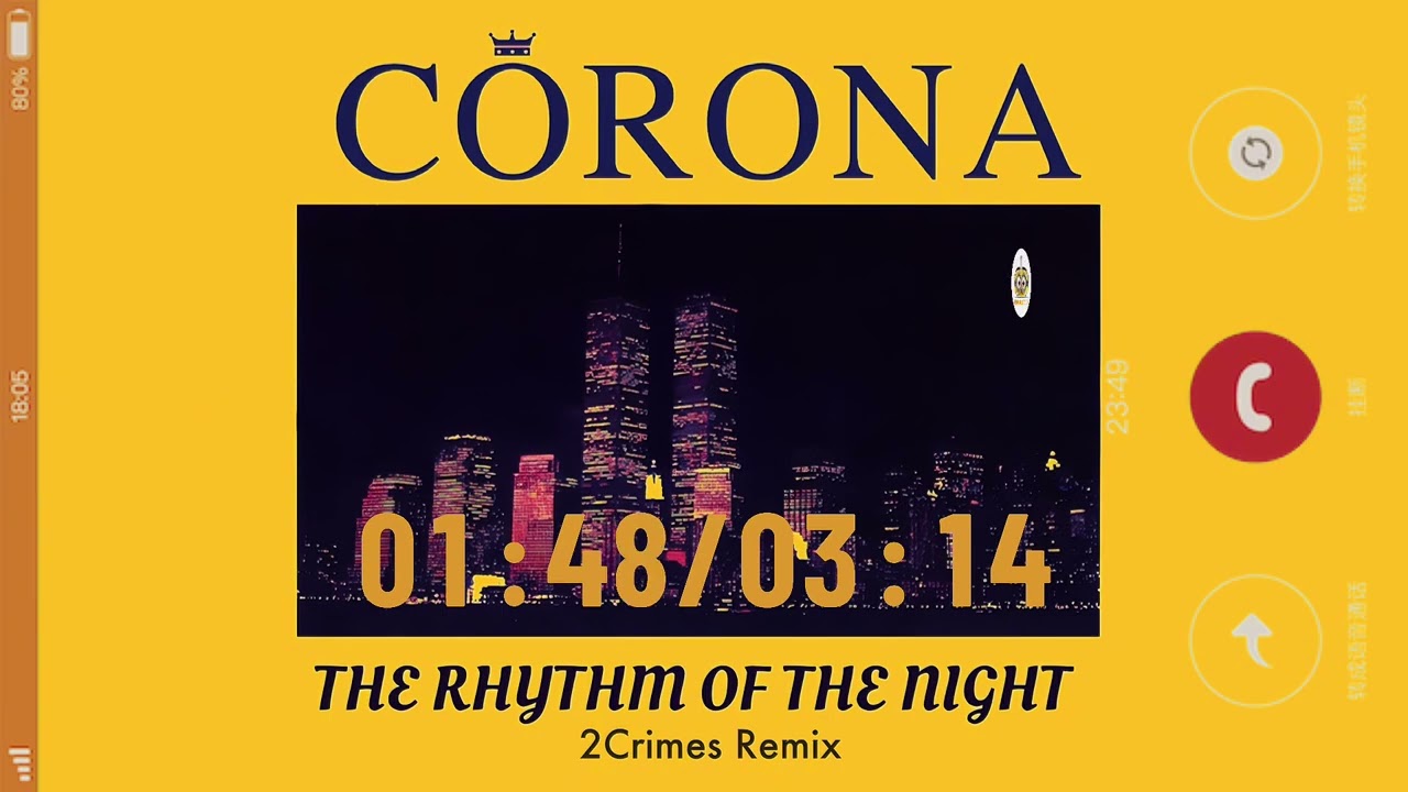 Corona - The Rhythm Of The Night (2Crimes Remix)