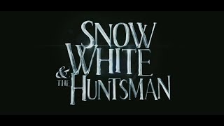 Snow White and the Huntsman (2012) - Official Trailer