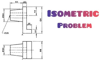 Conversion from Orthographic to Isometric projection in | Technical drawing | Engineering drawing
