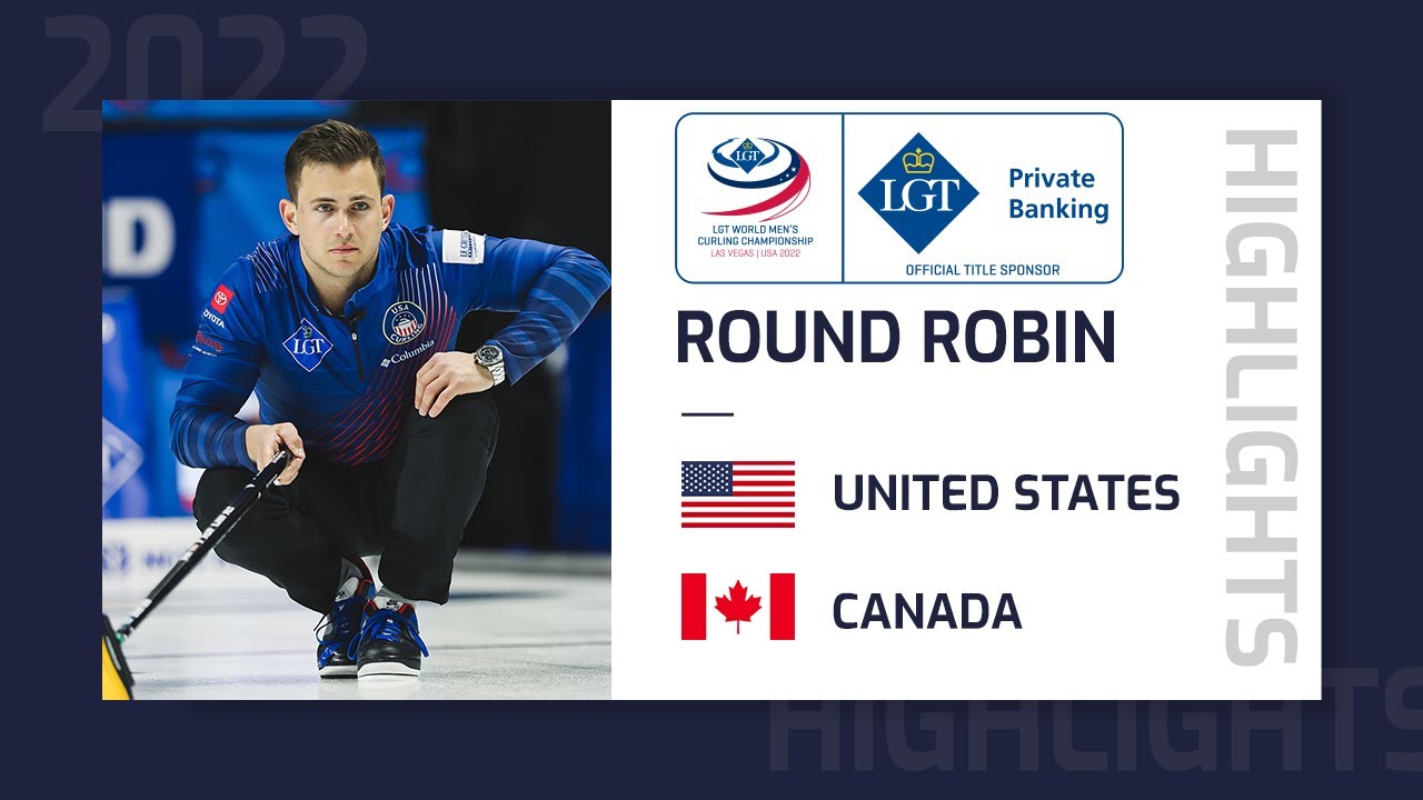 United States v Canada - Highlights - LGT World Mens Curling Championship 2022