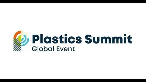 Plastics Summit - Global Event 2022
