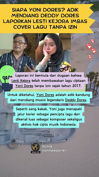 Siapa Yoni Dores❓ Adik Mendiang Deddy Dores Laporkan Lesti Kejora Imbas Cover Lagu Tanpa Izin