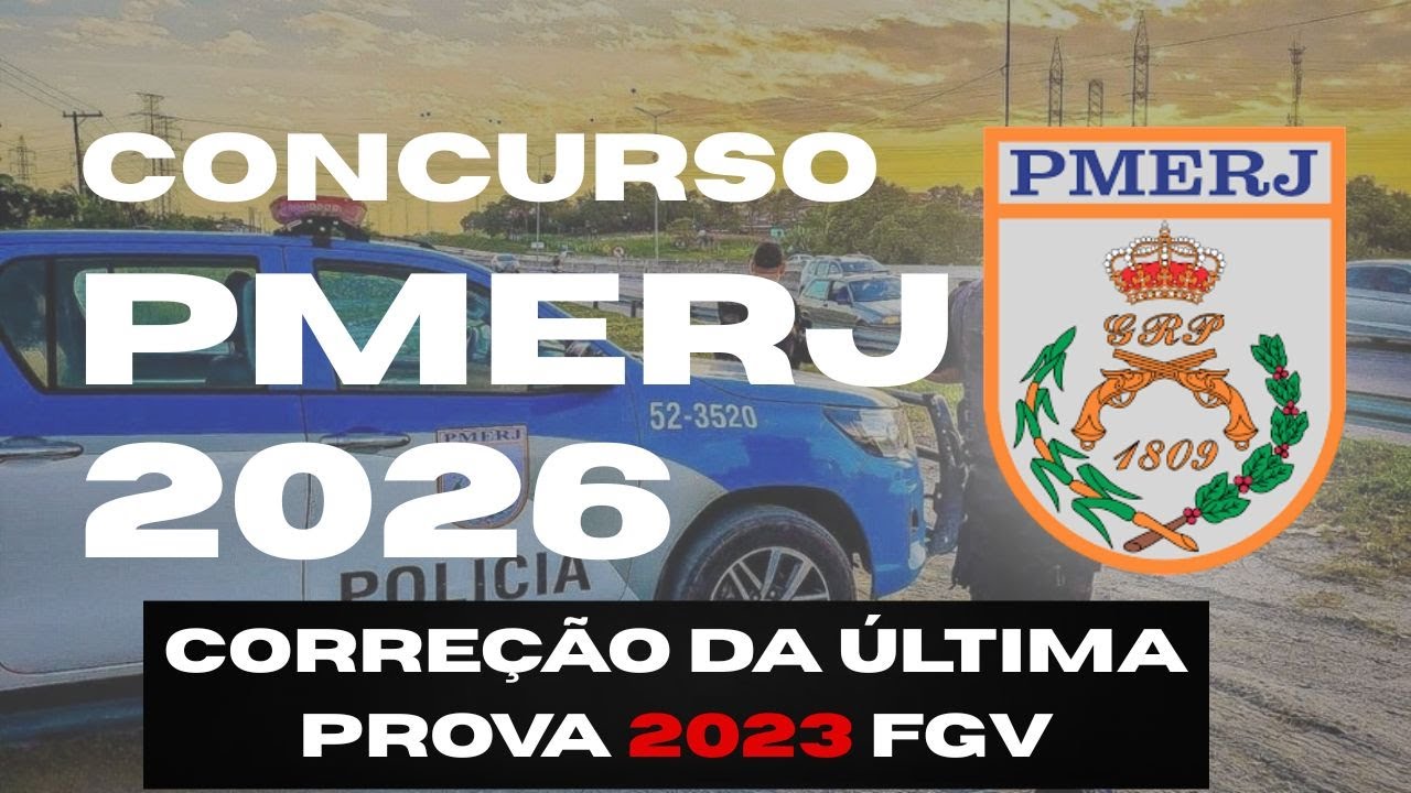 CONCURSO PMERJ 2026 - CORREÇÃO DA ÚLTIMA PROVA