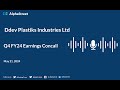 Ddev plastiks industries ltd q4 fy202324 earnings conference call