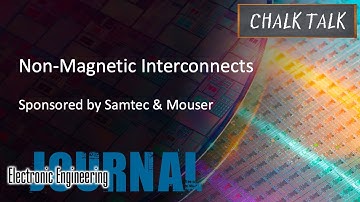 Non-Magnetic Interconnects -- Samtec and Mouser Electronics