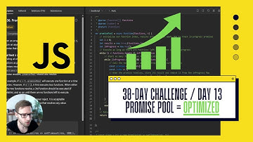 Day 13 - Optimizing Asynchronous JS: Promise Pool Challenge | 30 Day JavaScript Challenge