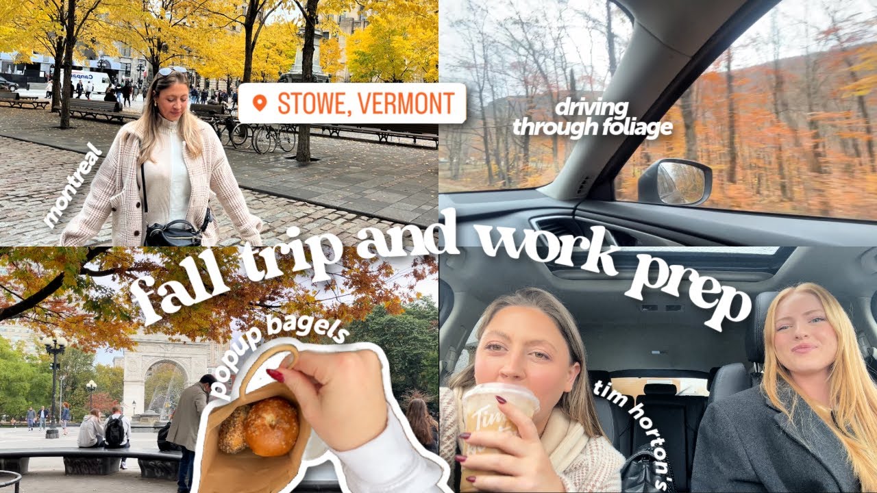 Last Week Before My New Job Vlog Vermont montreal Fall Trip Admin And last-week-before-my-new-job-vlog-vermont-montreal-fall-trip-admin-and