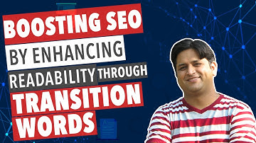 Boosting SEO by Enhancing Readability through Transition Words
