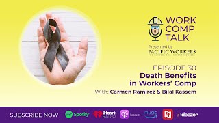 Ep 30 - Death Benefits in Workers' Comp