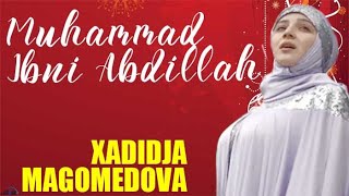 Muhammad Ibni Abdillah | Xadidjah Magomedova