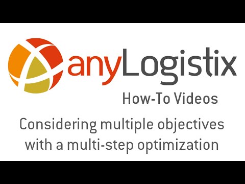 Considering multiple objectives with a multi-step optimization - video from AnyLogistix