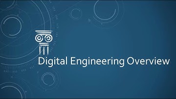 Digital Engineering Overview