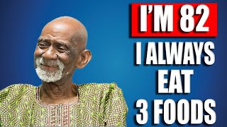 Dr Sebi (82 years) I Always Eats 3 Best food & Stay Fresh Mindset.