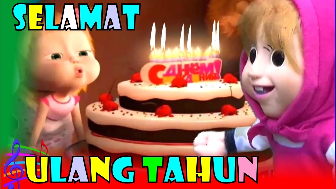 Selamat Ulang  Tahun  Lagu Anak Indonesia Populer Boneka 