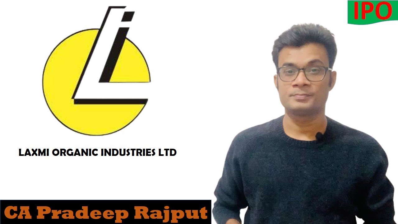 Laxmi Organic Industries Ltd IPO | 