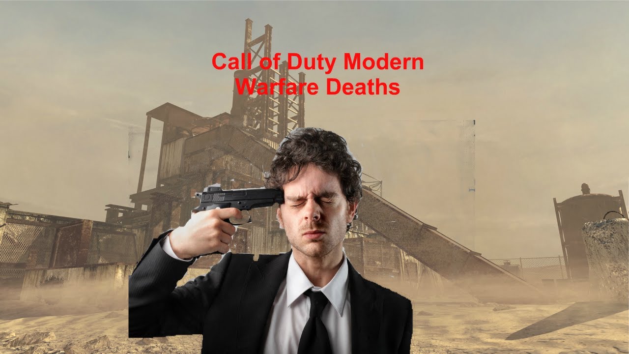 Call of Duty Modern Warfare Deaths Compilation (1,000 Views Special