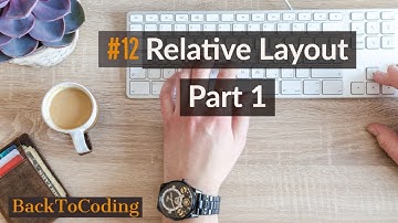 #12 Relative Layout Part 1 | How to set layout width and height | Adding padding to the layout