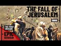First Crusade Part 2 of 2