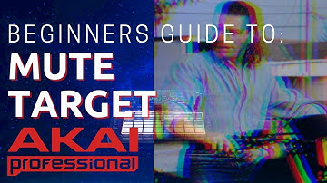 Akai Force: Beginners Guide - Mute Target