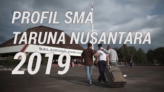 Profile SMA Taruna Nusantara 2019 | Terbaru