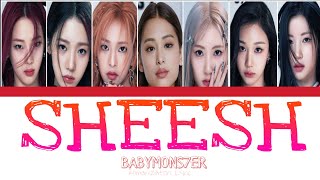 BABYMONSTER - SHEESH Rimanization Lyric