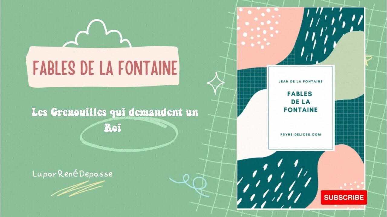 Les Grenouilles qui demandent un Roi Fables de la Fontaine YouTube