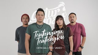 Catur Rupa - Tentangmu Tentangku (Official Lyric Video)