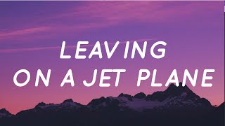 Old Song But It's Lofi Remix - Leaving On A Jet Plane (slowed + reverb lyrics)
