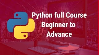 Complete Python Course Beginner to Advanced Python Programming