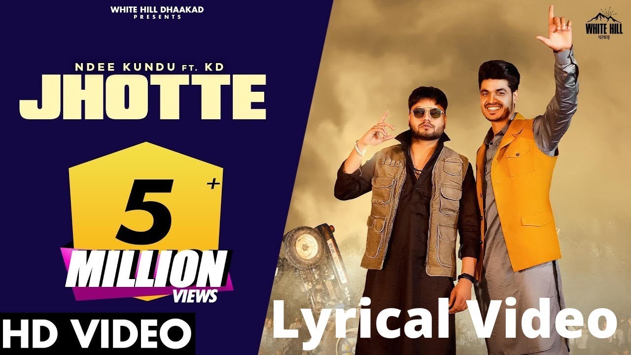 Jhotte (official Lyrical Video) Ndee Kundu Ft.KD | New Haryanvi Songs Haryanvi 2022