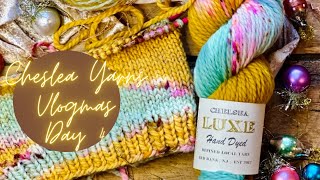 CHELSEA YARNS VLOGMAS DAY #4