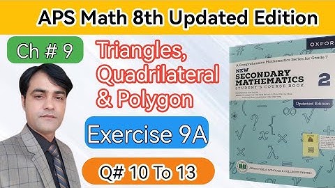 Exercise 9A Question 10 To 13 II APS Maths 7th II New Secondary Math Book 2 Updated Edition #taleem