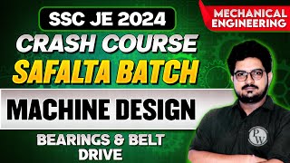 SSC JE 2024 | Machine Design | Bearings & Belt Drive | Mechanical Engineering
